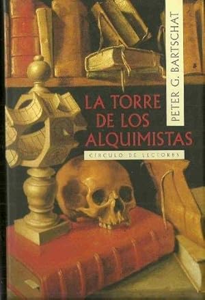Imagen del vendedor de LA TORRE DE LOS ALQUIMISTAS / PETER G. BARTSCHAT TRADUCCI�N DEL ALEM� J. A. BRAVO [TAPA DURA] BARTSCHAT, PETER G. a la venta por Ven y empieza