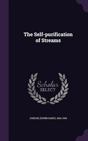 Seller image for The Self-Purification Of Streams for sale by GreatBookPrices