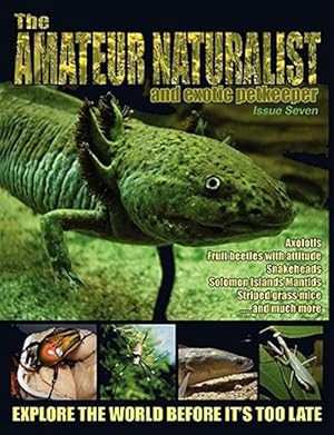 Immagine del venditore per Amateur Naturalist (and Exotic Petkeeper) #7 venduto da GreatBookPrices