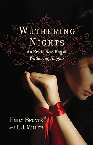 Seller image for Wuthering Nights: An Erotic Retelling of Wuthering Heights for sale by ZBK Books