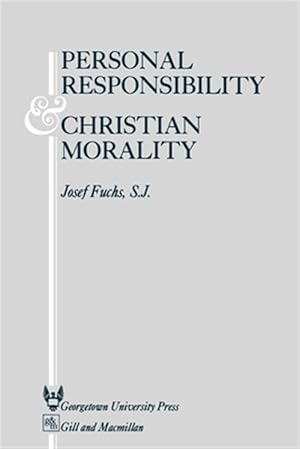Imagen del vendedor de Personal Responsibility and Christian Morality a la venta por GreatBookPrices