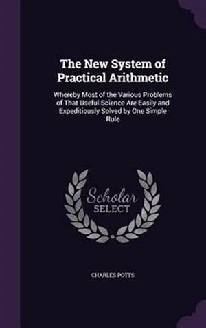 Seller image for The New System Of Practical Arithmetic: for sale by GreatBookPrices
