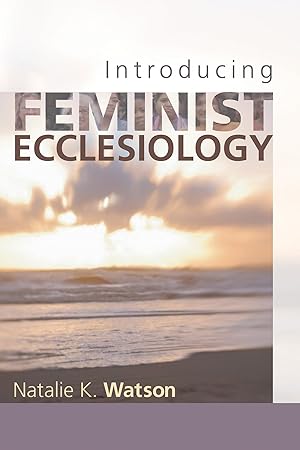 Seller image for Introducing Feminist Ecclesiology for sale by Goodwill of Greater Milwaukee and Chicago