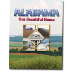 Seller image for Alabama Our Beautiful Home for sale by Gate City Books