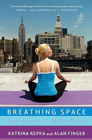 Bild des Verk�ufers f�r Breathing Space: Twelve Lessons for the Modern Woman zum Verkauf von Goodwill