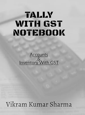 Immagine del venditore per Tally With GST : Accounts & Inventory with GST venduto da AHA-BUCH GmbH