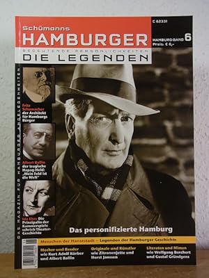 Imagen del vendedor de Sch�manns Hamburger. Hamburg-Band Nr. 6: Die Legenden. Bedeutende Pers�nlichkeiten. Das personifizierte Hamburg a la venta por Antiquariat Weber