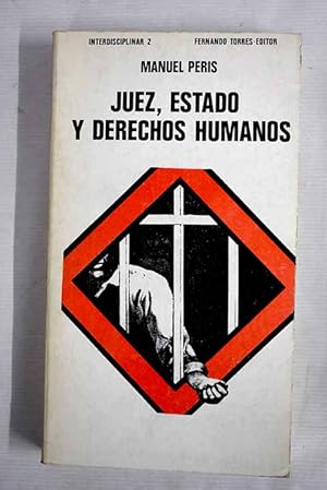 Imagen del vendedor de Juez, Estado y derechos humanos a la venta por Alcan� Libros
