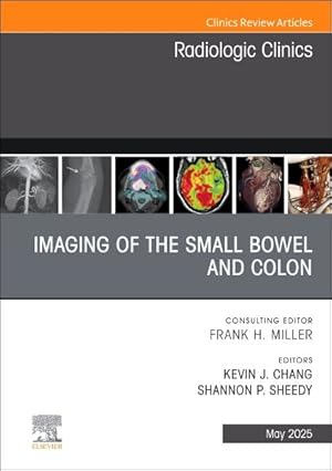 Seller image for Imaging of the Small Bowel and Colon, an Issue of Radiologic Clinics of North America for sale by GreatBookPricesUK