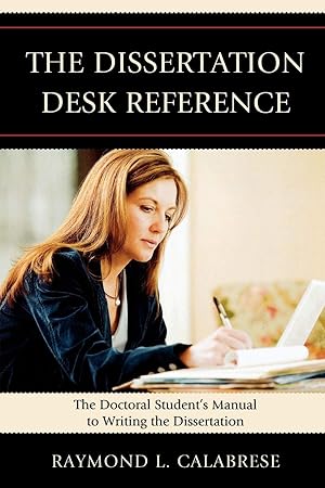 Seller image for The Dissertation Desk Reference: The Doctoral Student's Manual to Writing the Dissertation for sale by Greenworld Books