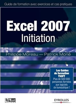 Bild des Verk�ufers f�r Excel 2007 Initiation -Language: french zum Verkauf von GreatBookPricesUK