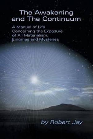 Imagen del vendedor de The Awakening and the Continuum a la venta por Rarewaves.com UK