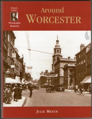 Immagine del venditore per Around Worcester Francis Frith's Photographic Memories by Julie Meech venduto da WeBuyBooks