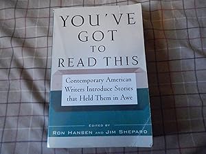 Bild des Verk�ufers f�r You've Got to Read This: Contemporary American Writers Introduce Stories that Held Them in Awe zum Verkauf von Dream Books Co.