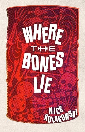 Imagen del vendedor de Where the Bones Lie a la venta por Zoom Books Company