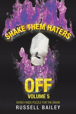 Imagen del vendedor de Shake Them Haters off Volume 5: Word-Finds-Puzzle for the Brain (Paperback or Softback) a la venta por BargainBookStores