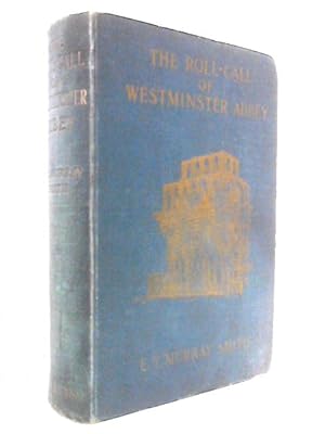 Immagine del venditore per The Roll-Call of Westminster Abbey venduto da World of Rare Books