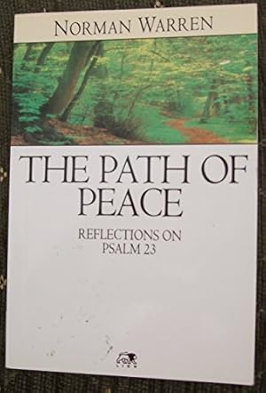 Immagine del venditore per The Path of Peace: Reflections on Psalm 23 venduto da WeBuyBooks