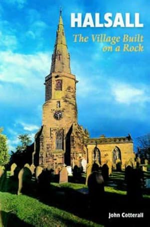 Bild des Verk�ufers f�r Halsall: The Village Built on a Rock zum Verkauf von WeBuyBooks