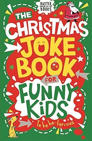 Bild des Verk�ufers f�r The Christmas Joke Book for Funny Kids (Buster Laugh-a-lot Books) zum Verkauf von WeBuyBooks