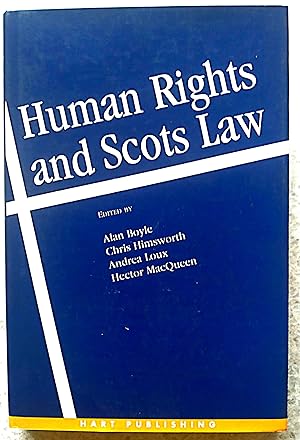 Imagen del vendedor de Human Rights and Scots Law: Comparative Perspectives on the Incorporation of the ECHR a la venta por Structure, Verses, Agency  Books