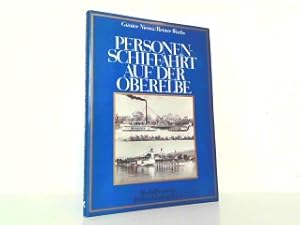 Bild des Verk�ufers f�r Personenschiffahrt auf der Oberelbe. Mit Rissen von Heinz Ferchland und Reiner Wachs. zum Verkauf von Antiquariat Kirchheim