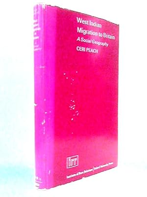 Imagen del vendedor de West Indian Migration to Britain: A Social Geography a la venta por World of Rare Books