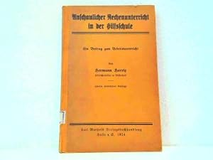 Seller image for Anschaulicher Rechenunterricht in der Hilfsschule - Ein Beitrag zum Arbeitsunterricht. for sale by Antiquariat Kirchheim