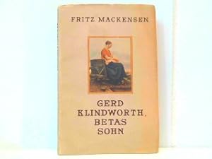 Bild des Verk�ufers f�r Gerd Klindworth, Betas Sohn. zum Verkauf von Antiquariat Kirchheim