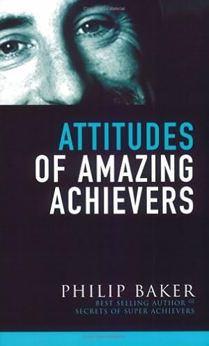 Bild des Verk�ufers f�r Attitudes of Amazing Achievers zum Verkauf von Book Grocer