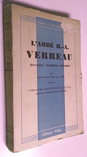 Immagine del venditore per L'Abb� H.-A. Verreau: �ducateur - pol�miste - historien venduto da Livresse