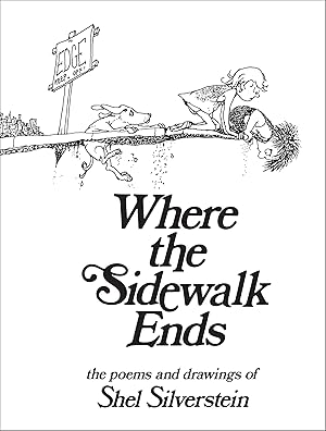 Seller image for Where the Sidewalk Ends: Poems and Drawings for sale by Goodwill