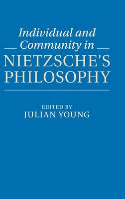 Imagen del vendedor de Individual and Community in Nietzsche's Philosophy a la venta por Book Grocer
