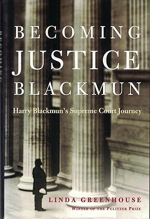 Immagine del venditore per Becoming Justice Blackmun: Harry Blackmun's Supreme Court Journey venduto da Used Book Company