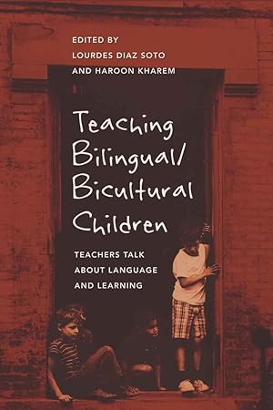 Imagen del vendedor de Teaching Bilingual/Bicultural Children: Teachers Talk about Language and Learning (Counterpoints) a la venta por Greenworld Books