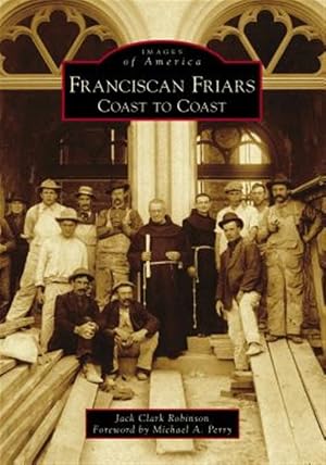 Immagine del venditore per Franciscan Friars : Coast to Coast venduto da GreatBookPricesUK