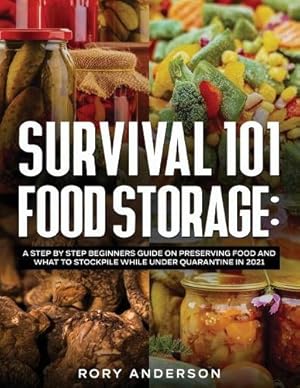 Imagen del vendedor de Survival 101 Food Storage a la venta por Rarewaves.com USA