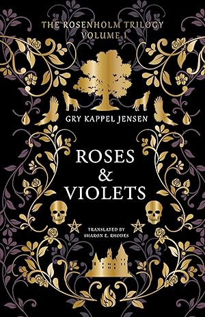 Bild des Verk�ufers f�r Roseholm Roses & Violets: A YA Dark Academia Paranormal Mystery at Rosenholm Academy, a Haunted Nordic Boarding School of Shamanic Trials, Vengeful Spirits, and Found Family (The Rosenholm Trilogy) zum Verkauf von Greenworld Books