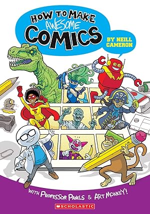 Imagen del vendedor de How to Make Awesome Comics a la venta por Zoom Books East