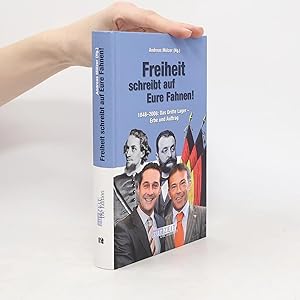 Seller image for Freiheit schreibt auf Eure Fahnen! for sale by Bookbot