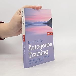 Bild des Verk�ufers f�r Autogenes Training: Entspannung f�r K�rper, Geist und Seele zum Verkauf von Bookbot