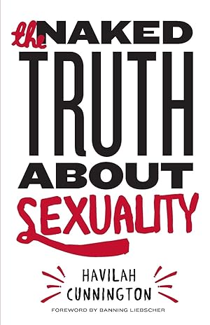 Seller image for The Naked Truth About Sexuality for sale by Dream Books Co.