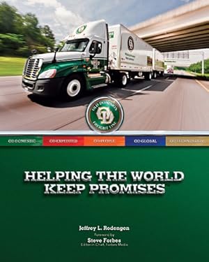 Seller image for Old Dominion Freight Line: Helping the World Keep Promises for sale by Gate City Books