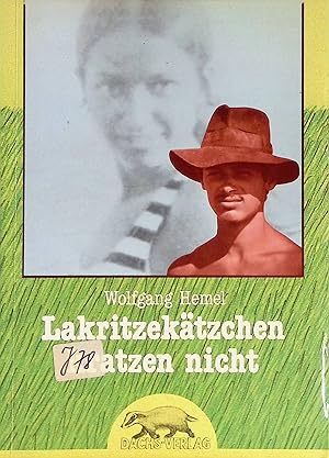 Imagen del vendedor de Lakritzek�tzchen kratzen nicht. a la venta por books4less (Versandantiquariat Petra Gros GmbH & Co. KG)