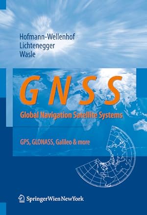 Bild des Verk�ufers f�r GNSS - Global Navigation Satellite Systems: GPS, GLONASS, Galileo, and more zum Verkauf von Studibuch
