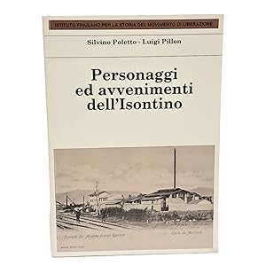 Imagen del vendedor de Personaggi ed avvenimenti dell'Isontino a la venta por Libri et Alia