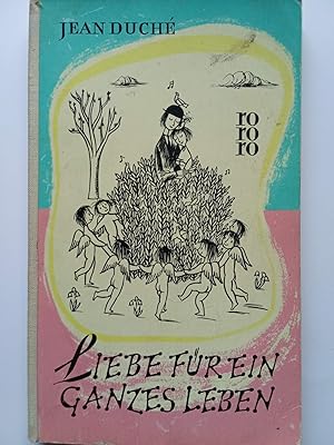 Bild des Verk�ufers f�r Liebe f�r ein ganzes Leben zum Verkauf von Versandantiquariat Jena