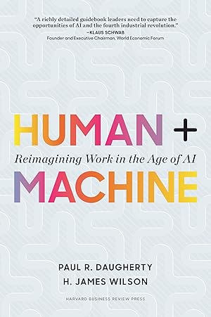 Immagine del venditore per Human + Machine: Reimagining Work in the Age of AI venduto da ZBK Books