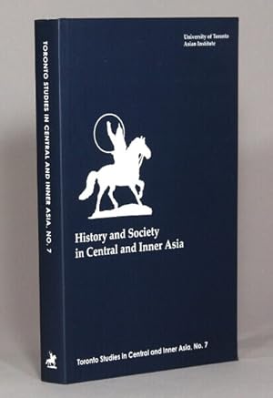 Bild des Verk�ufers f�r History and society in Central and Inner Asia zum Verkauf von Rulon-Miller Books (ABAA / ILAB)