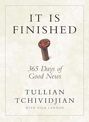 Imagen del vendedor de It Is Finished: 365 Days of Good News a la venta por Goodwill